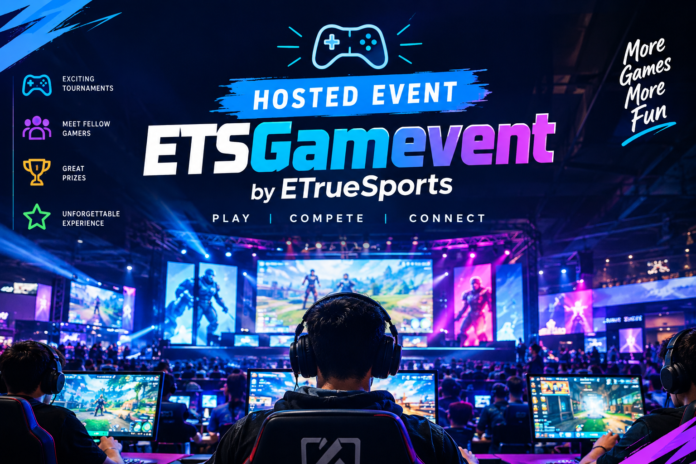 Hosted Event ETSGamevent by ETrueSports