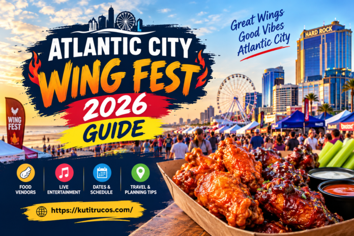 Atlantic City Wing Fest 2026 Guide